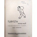 Hoffmeister Adolf - Turysta mimo woli, Katowice 1946 [ Okładka proj. Józef Morszczak ]