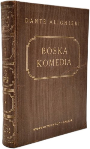 Dante Alighieri - The Divine Comedy - Krakow 1947, [ Ornamental binding ].
