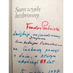 Parnicki Teodor - Sam wyjdę bezbronny, Warszawa 1976 [ Autograf i dedykacja autora, Wydanie I ]