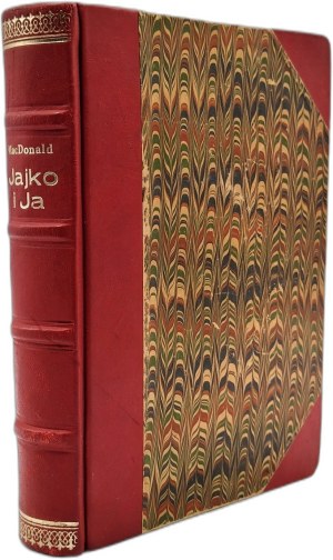 McDonald Betty - The Egg and I - Krakow 1949 [ Decorative binding, 1st edition ].