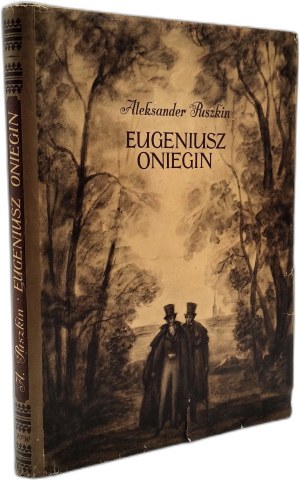 Pushkin Alexander - Eugene Onegin - Warsaw 1954 [ Illustrated by Jan Marcin Szancer ].