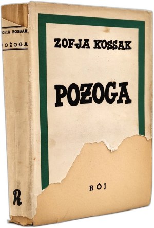 Kossak Zofia - Pożoga - memoirs from Volhynia ( 1917 - 1919) - Warsaw 1939 [ second edition ].