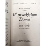 Wierzbiński Maciej - W przeklętym domu, Warszawa 1909