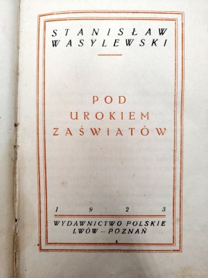 Wasylewski Stanisław - Under the Charm of the Hereafter - Poznań 1923 [ Seans at the home of Mr. and Mrs. Mickiewicz ].