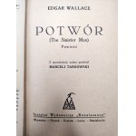 Wallace Edgar - Potwór - Warszawa 1928 [ Pierwsze wydanie ]