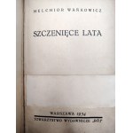 Wańkowicz Melchior - Szczenięce lata , Warszawa 1934 [ Pierwsze wydanie, Kresy ]