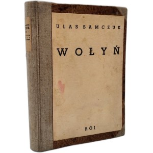 Samczuk Ułas - Wołyń - Warszawa 1938 [ Pierwsze wydanie ]