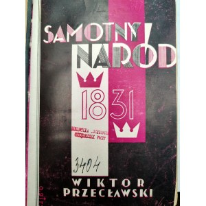 Przecławski Wiktor - Samotny Naród - Warszawa 1931