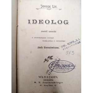 Lie Jonasz - Ideolog - powieść norweska, Warszawa 1900