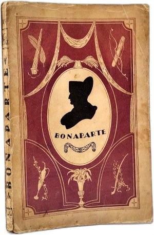 Nittman Tadeusz - Bonaparte - tales of the Polish viars about the Emperor, Poznań 1923