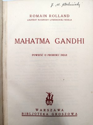 Rolland Romain - Mahmata Gandhi - a novel about the prophet of India, Warsaw 1930