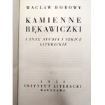 Borowy Wacław - Kamienne rękawiczki i inne studia i szkice literackie, Warszawa 1932 [ Mickiewicz, Filomaci, Dziady ]