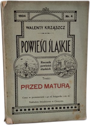 Krząszcz Walenty - Silesian Novels - Before matura, Cieszyn 1934