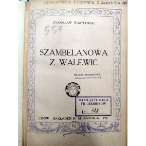 Wasylewski Stanisław - Szambelanowa z Walewic, Lwów 1921
