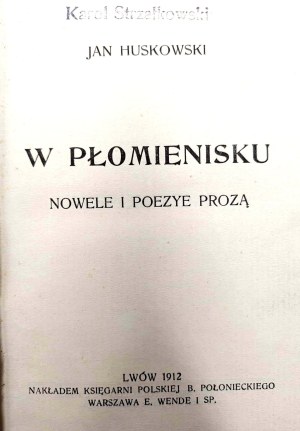 Huskowski Jan - W płomienisku - novellas and poezye prose - Lviv 1912