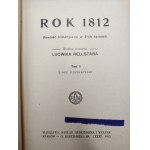Rellstab Ludwik - Rok 1812, Tom I-II, Kraków 1912 [ Wydawnicza oprawa ]