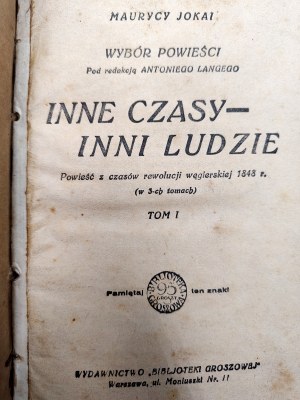 Yokai Maurycy - Other times other people - A novel from the time of the Hungarian Revolution of 1848 - Volume I-III, Warsaw 1929