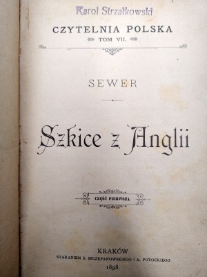 Sewer - Sketches from England - Parts 1-2, Cracow 1898