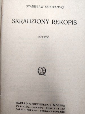 Szpotanski Stanislaw - Skradziony rękopis, Warsaw 1925