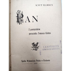 Hamsun Kunt - Pan - z pamiętników porucznika Tomasza Glahna, Kraków 1903 [ Wydanie I ]