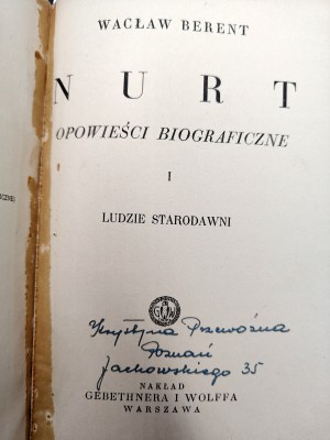 Berent Waclaw - Current biographical tales - People of old, Pogrobowcy Warsaw 1924