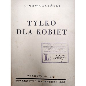Nowaczyński Adolf - Tylko dla kobiet - Warszawa 1934