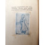 Sieroszewski Wacław - Ze Świata - opowiadania z 53 rycinami, Kraków 1909 - podpis autora, [ Podróże, myślistwo, Syberia ]