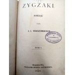 Kraszewski Józef Ignacy - Zygzaki - Tom I-II, Warszawa 1886