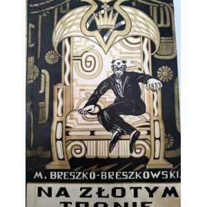 Breszko - Breszkowski M. - Na Złotym tronie - Poznań 1925