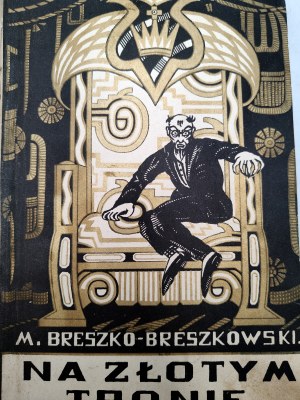 Breszko - Breszkowski M. - On the Golden Throne - Poznan 1925