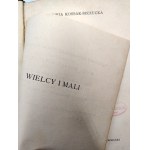 Kossak Szczucka - Zofia - Wielcy i Mali, Kraków 1927 [ Pierwsze wydanie, Wydanie I ]