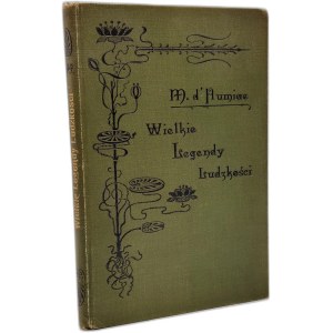 Walewska Cecylia ( przekład) - Wielkie legendy ludzkości - Warszawa 1904