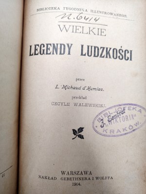 Walewska Cecylia ( translation) - Great legends of mankind - Warsaw 1904