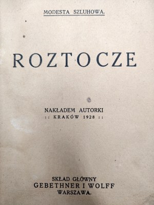 Shluhowa Modesta - Roztocze - Kraków 1928 [ First Edition ].