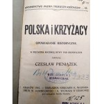Pieniążek Czesław - Polska i Krzyżacy w 500 rocznicę Bitwy pod Grunwaldem - Kraków 1910