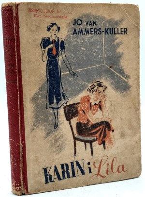 JO van Ammers - Kuller - Karin and Lila, Krakow 1943 [ Occupation edition].