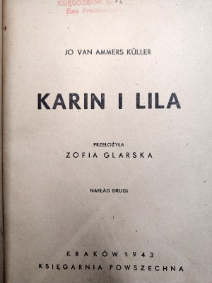 JO van Ammers - Kuller - Karin and Lila, Krakow 1943 [ Occupation edition].