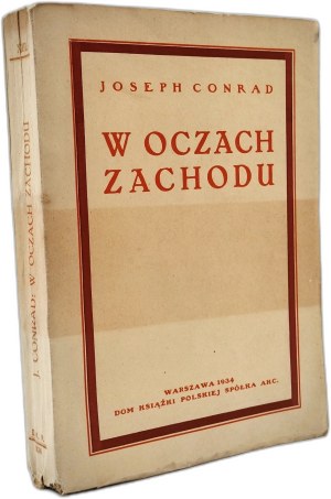 Conrad Joseph - In the Eyes of the West - Warsaw 1934