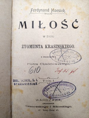 Hoesick Ferdinand - Love in the life of Zygmunt Krasiński, Volume I-II, Warsaw 1899