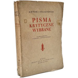 Sygietyński Antoni - Pisma Krytyczne Wybrane, Warszawa 1932