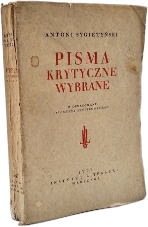 Sygietyński Antoni - Pisma Krytyczne Wybrane, Warsaw 1932