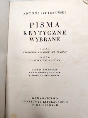 Sygietyński Antoni - Pisma Krytyczne Wybrane, Warsaw 1932