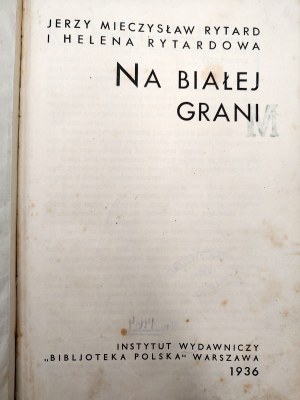 Rytard Mieczyslaw and Helena - Na Bialej Grani - Warsaw 1936