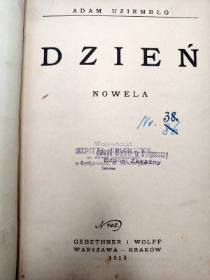Uziembło Adam - Day - Kraków 1918 [ First edition ].