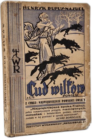 Dupuy-Mazuel Henryk - Miracle of the Wolves - Lviv 1930 [ Cover proj. A. Gramatyka - Ostrowska ].