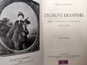 Kallenbach Józef - Zygmunt Krasiński Life and Works of the Young Years - Volume I-II, Lviv 1904
