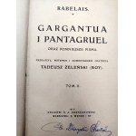 Rabelais - Gargantua i Pantagruel - przekład Tadeusz Żeleński Boy, Kraków 1915