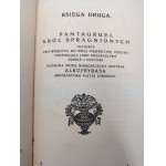 Rabelais - Gargantua i Pantagruel - przekład Tadeusz Żeleński Boy, Kraków 1915