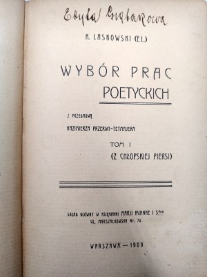 Laskowski Kazimierz - Wybór prac Poetyckich, foreword by Kazimierz Przerwa Tetmajer, Warsaw 1909