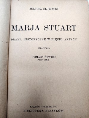 Słowacki Juliusz - Pisma T. I-II - compiled by Tomasz Żywiec - Krakow ( Library of Classics ) ca . 1925